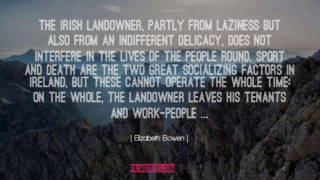 Landowner quotes by Elizabeth Bowen