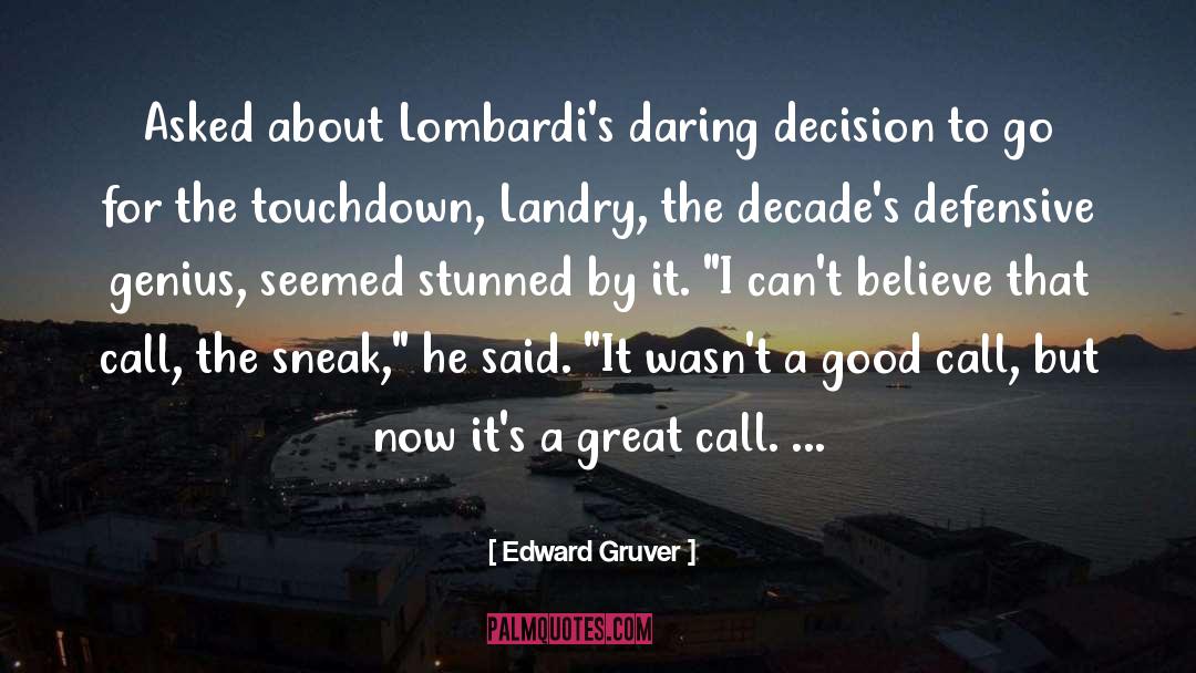 Landry quotes by Edward Gruver