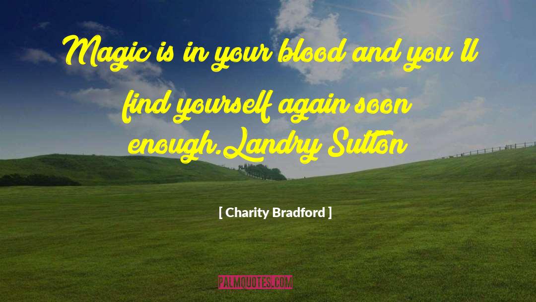 Landry quotes by Charity Bradford