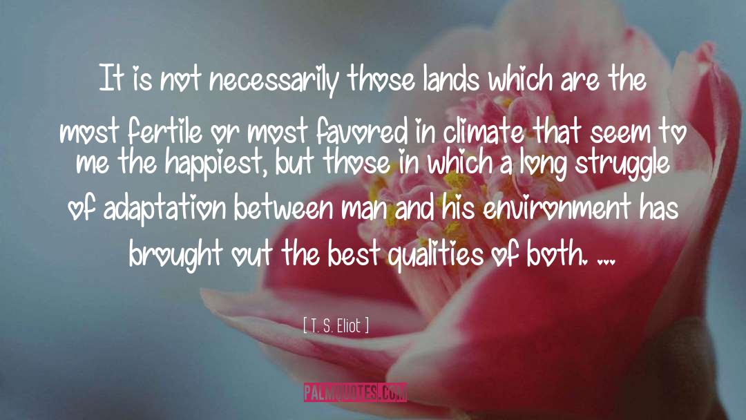 Lands quotes by T. S. Eliot