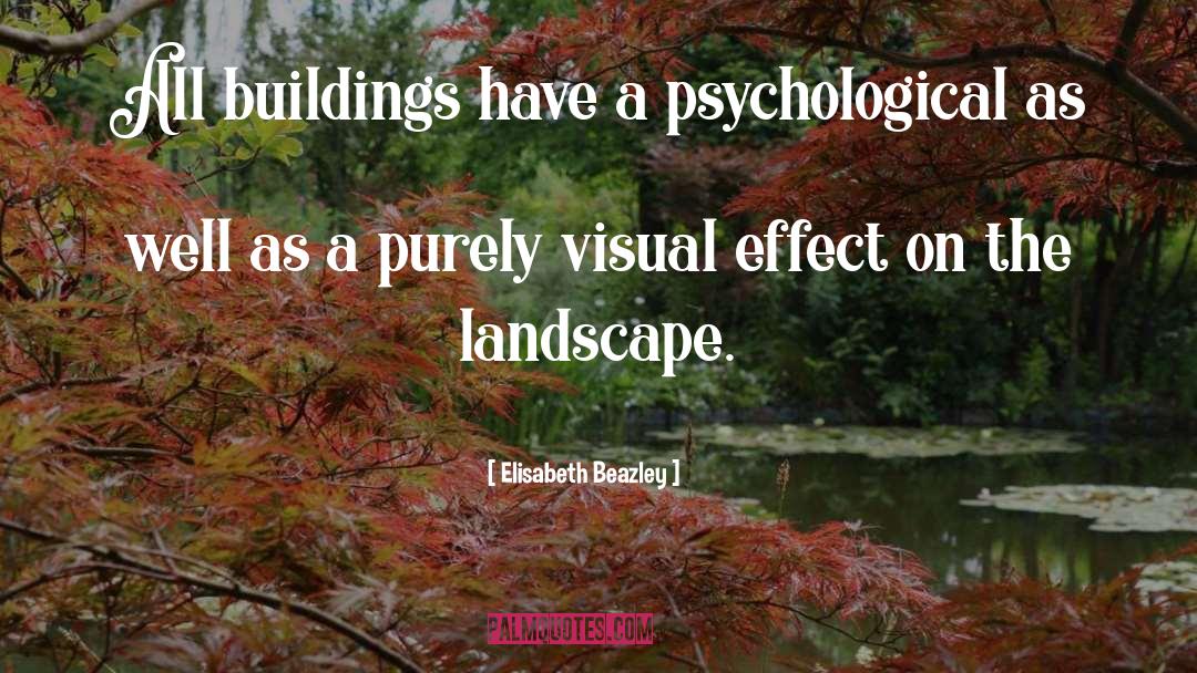 Landscape Architecture quotes by Elisabeth Beazley