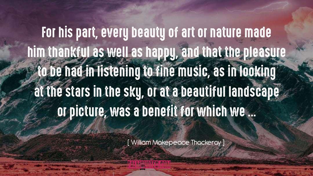 Landscape Architecture quotes by William Makepeace Thackeray