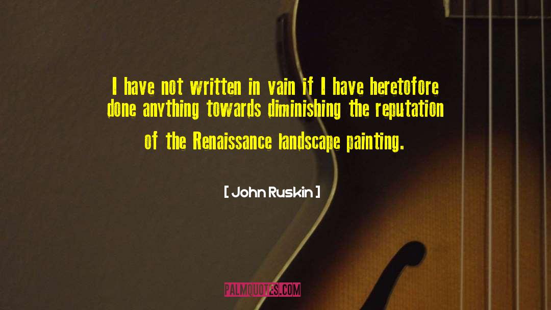 Landscape Painting quotes by John Ruskin