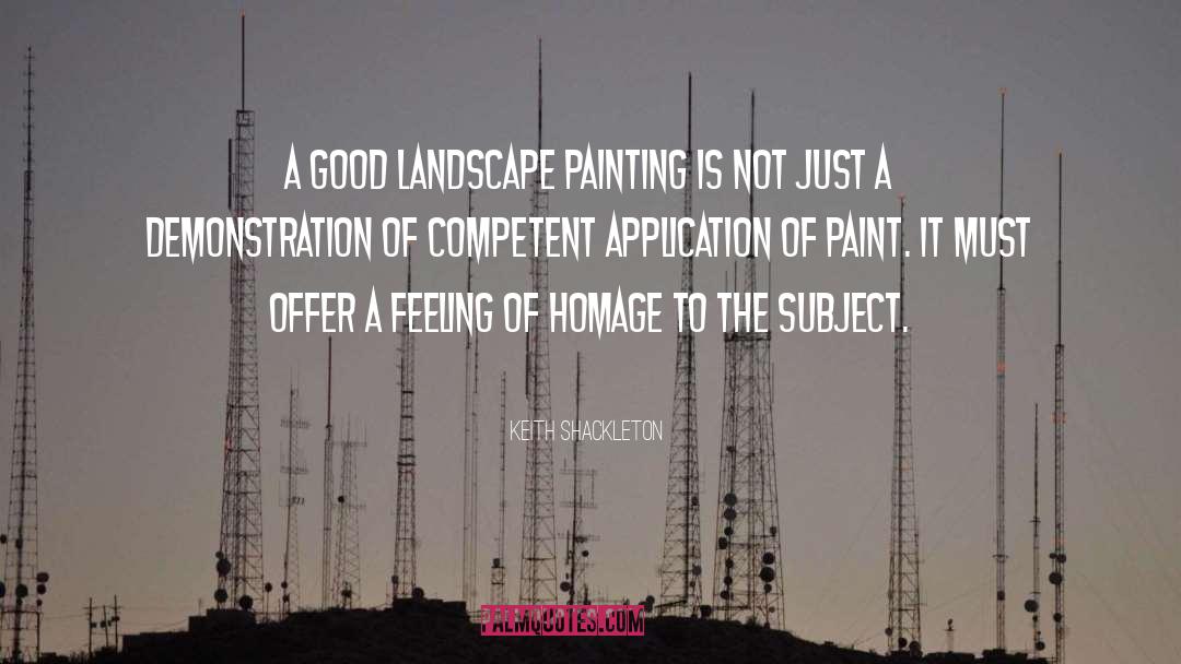 Landscape Painting quotes by Keith Shackleton