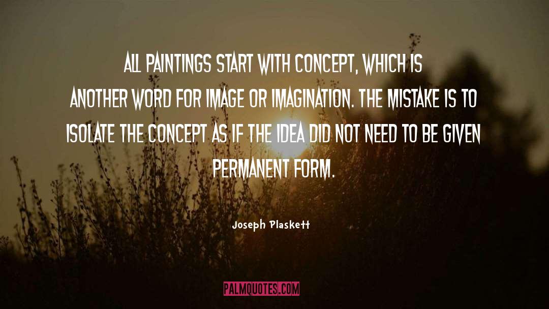 Landscape Painting quotes by Joseph Plaskett