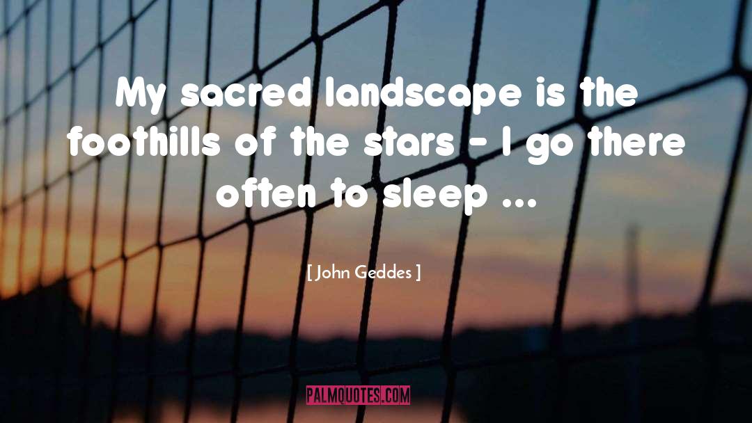 Landscape quotes by John Geddes