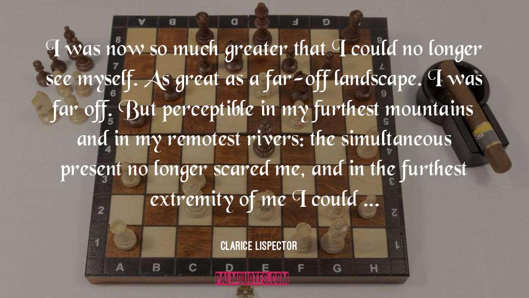 Landscape quotes by Clarice Lispector