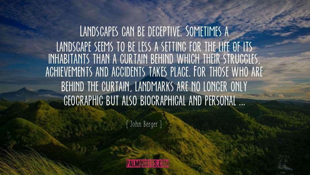 Landscapes quotes by John Berger