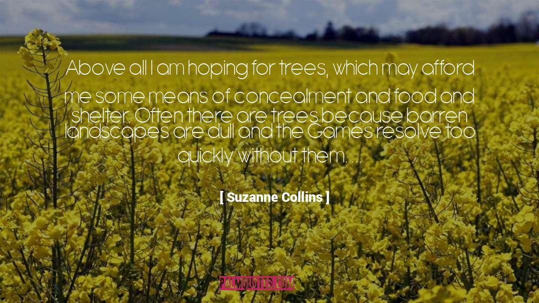 Landscapes quotes by Suzanne Collins