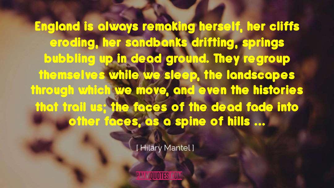 Landscapes quotes by Hilary Mantel