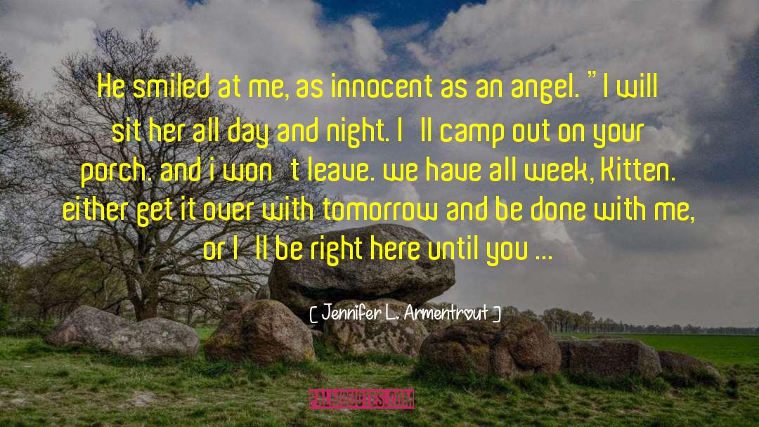 Landsmans Day Camp quotes by Jennifer L. Armentrout