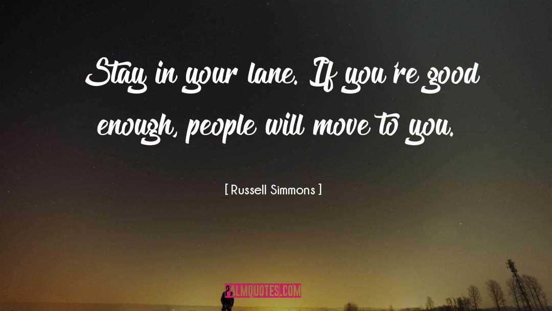 Lanes quotes by Russell Simmons