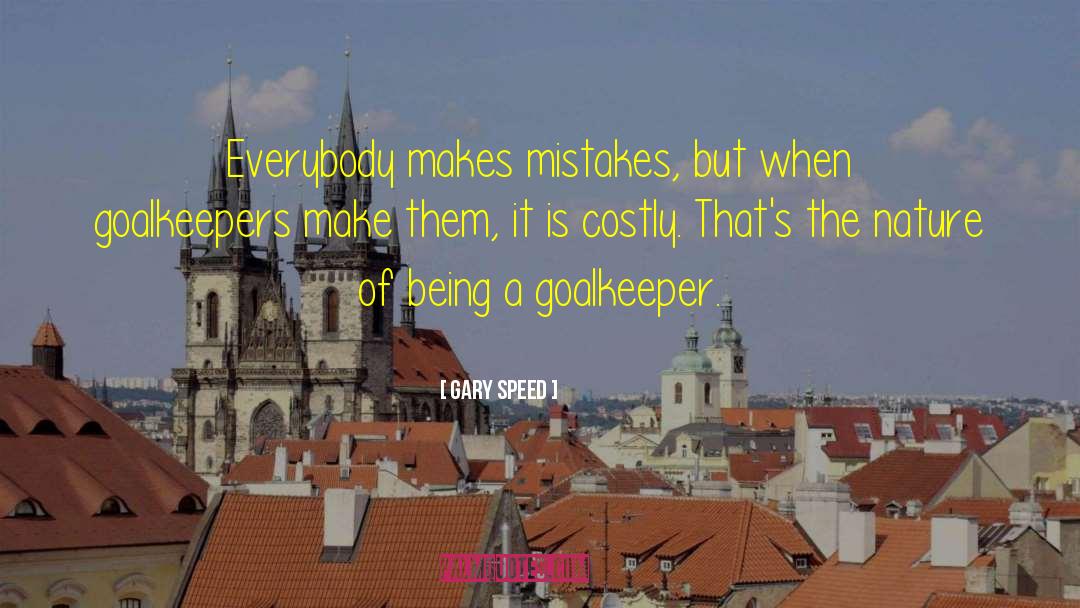 Langerak Goalkeeper quotes by Gary Speed