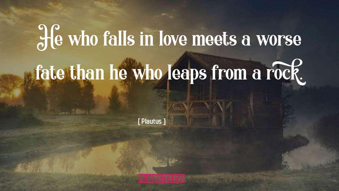 Langfield Falls quotes by Plautus