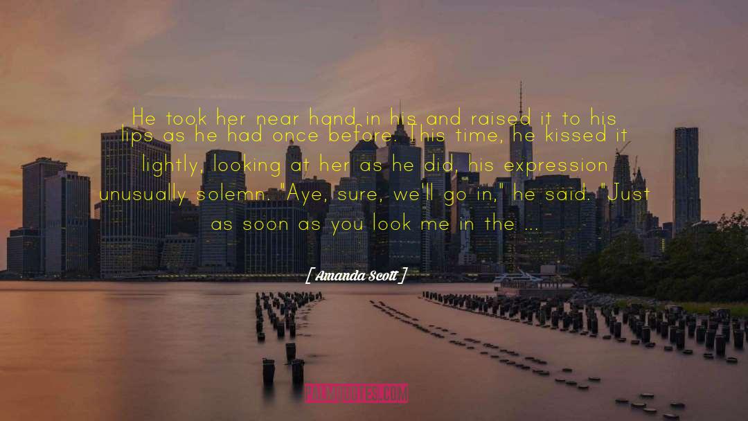 Langier Eye quotes by Amanda Scott