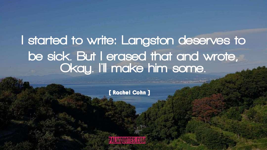 Langston quotes by Rachel Cohn