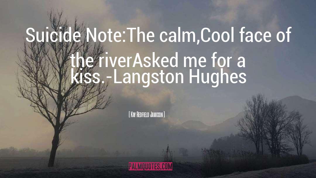 Langston quotes by Kay Redfield Jamison