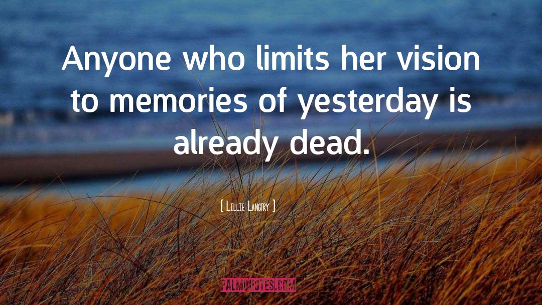 Langtry quotes by Lillie Langtry