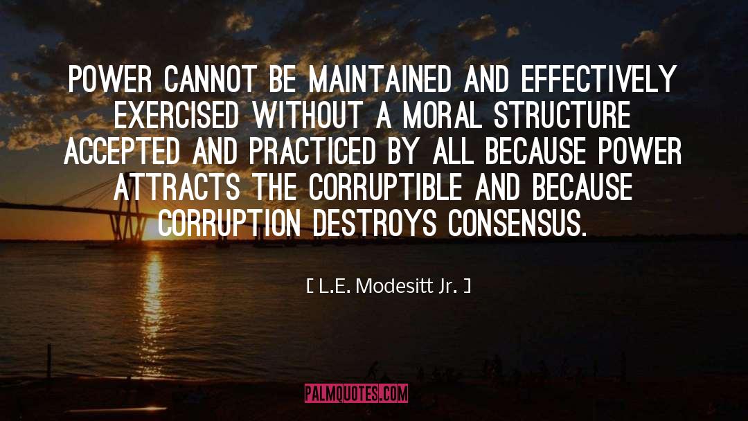 Language And Power quotes by L.E. Modesitt Jr.