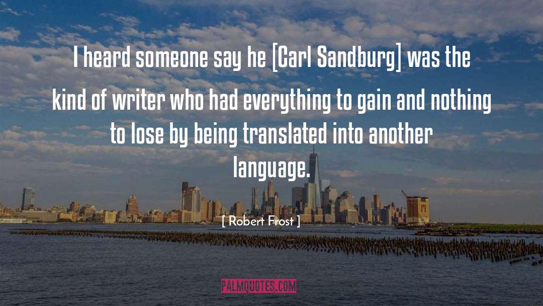 Language Art quotes by Robert Frost
