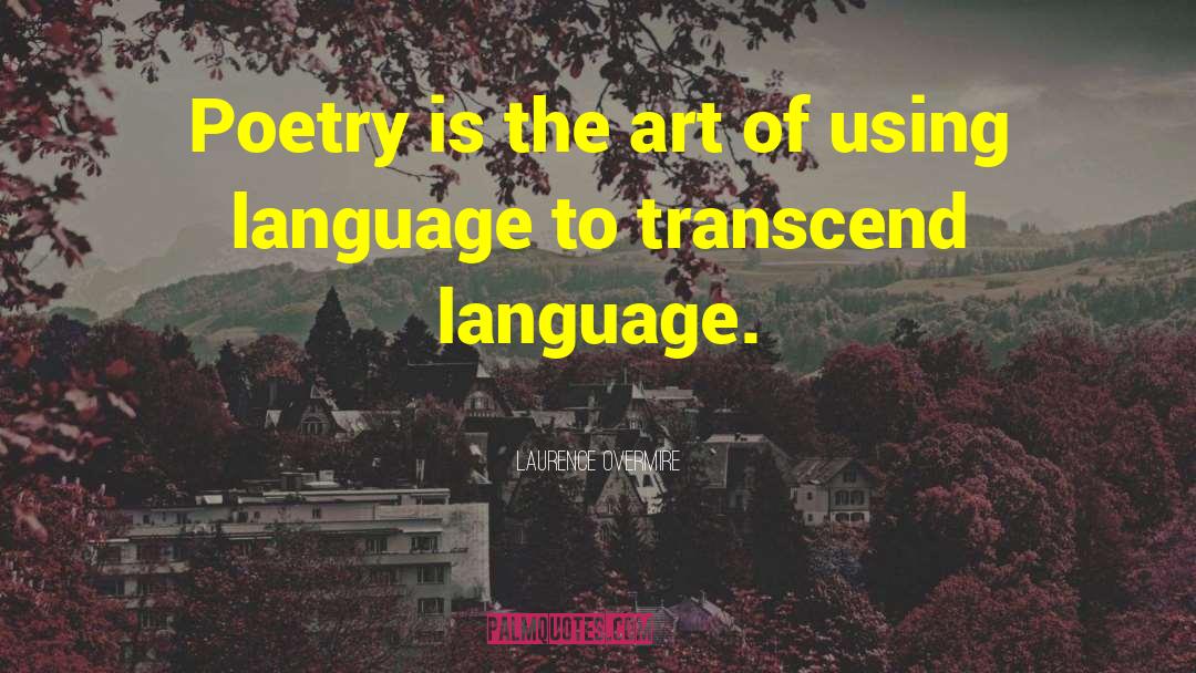 Language Art quotes by Laurence Overmire