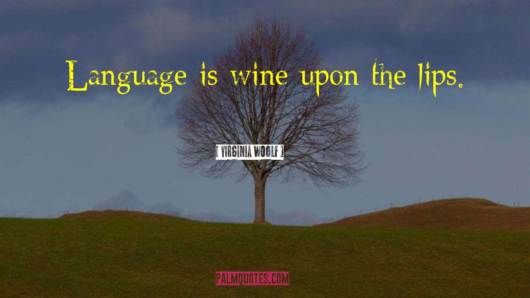 Language Arts quotes by Virginia Woolf