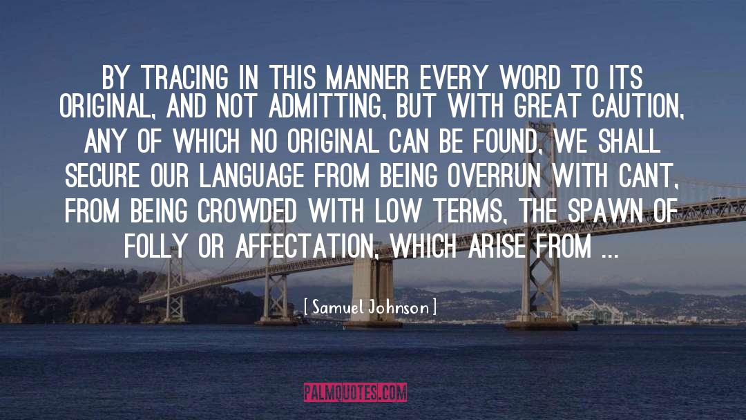 Language Barrier quotes by Samuel Johnson