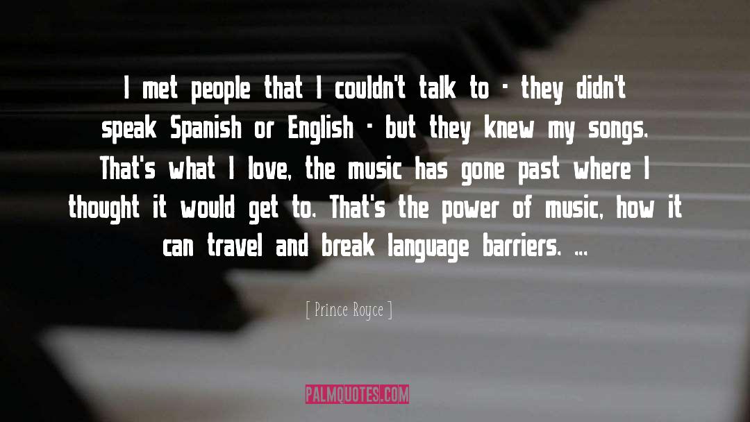 Language Barriers quotes by Prince Royce