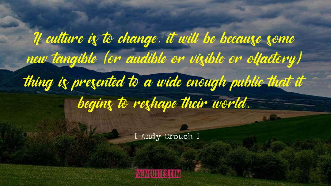 Language Change quotes by Andy Crouch