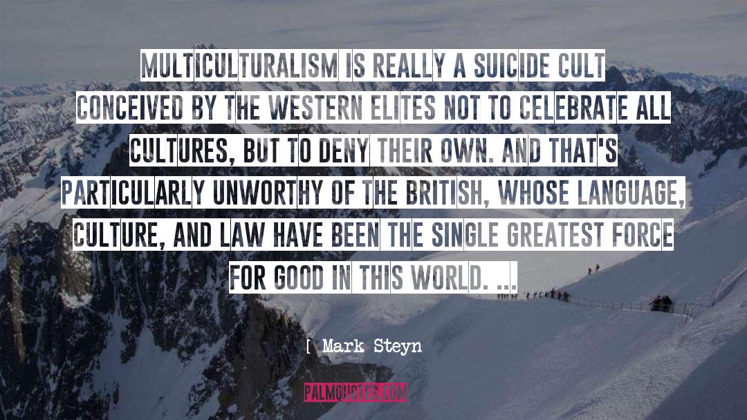 Language Culture quotes by Mark Steyn