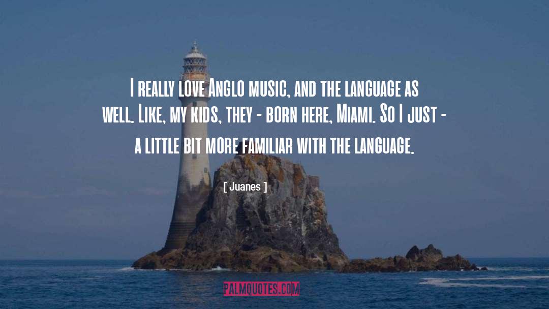 Language Diversity quotes by Juanes