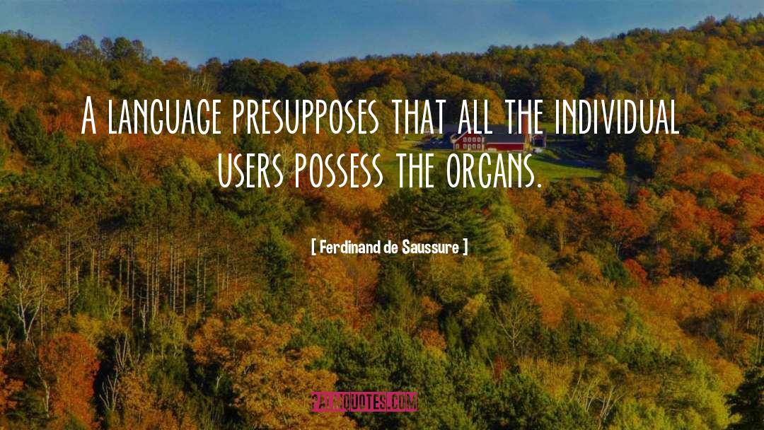 Language Ideology quotes by Ferdinand De Saussure