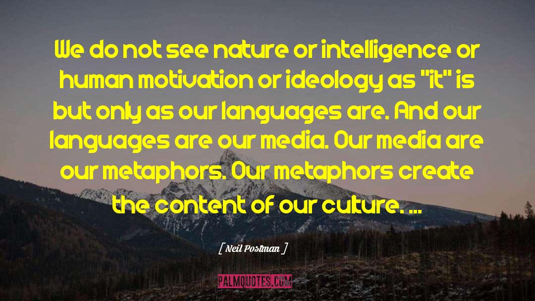 Language Ideology quotes by Neil Postman