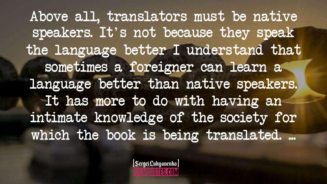 Language Interpreting quotes by Sergei Lukyanenko