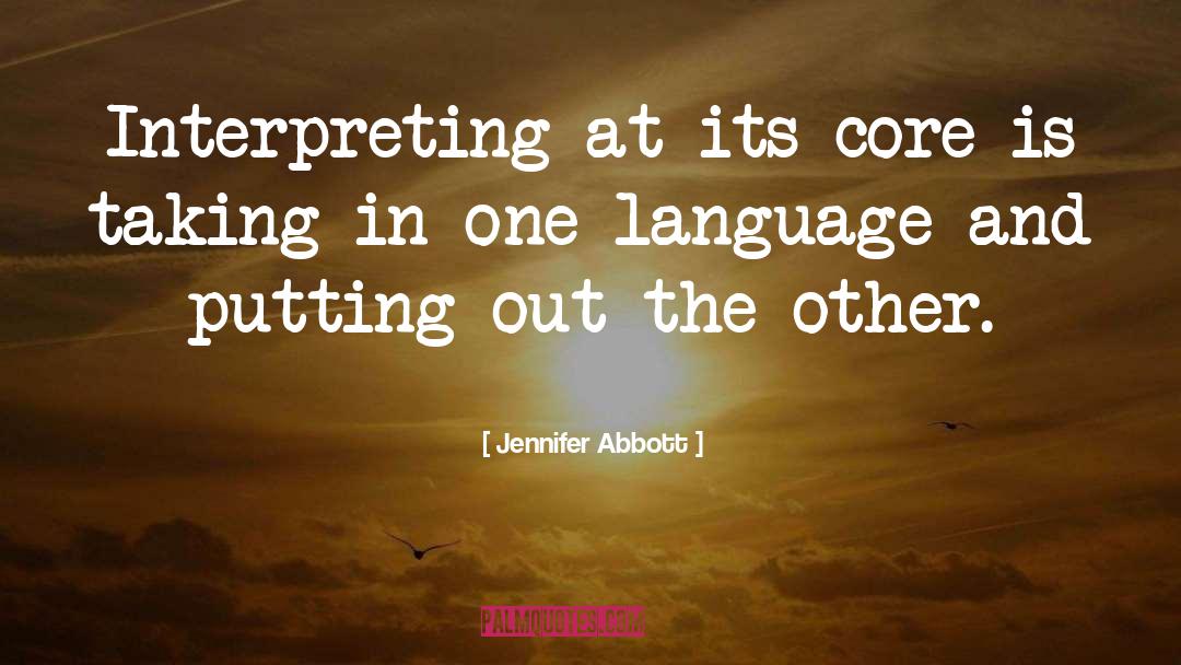 Language Interpreting quotes by Jennifer Abbott