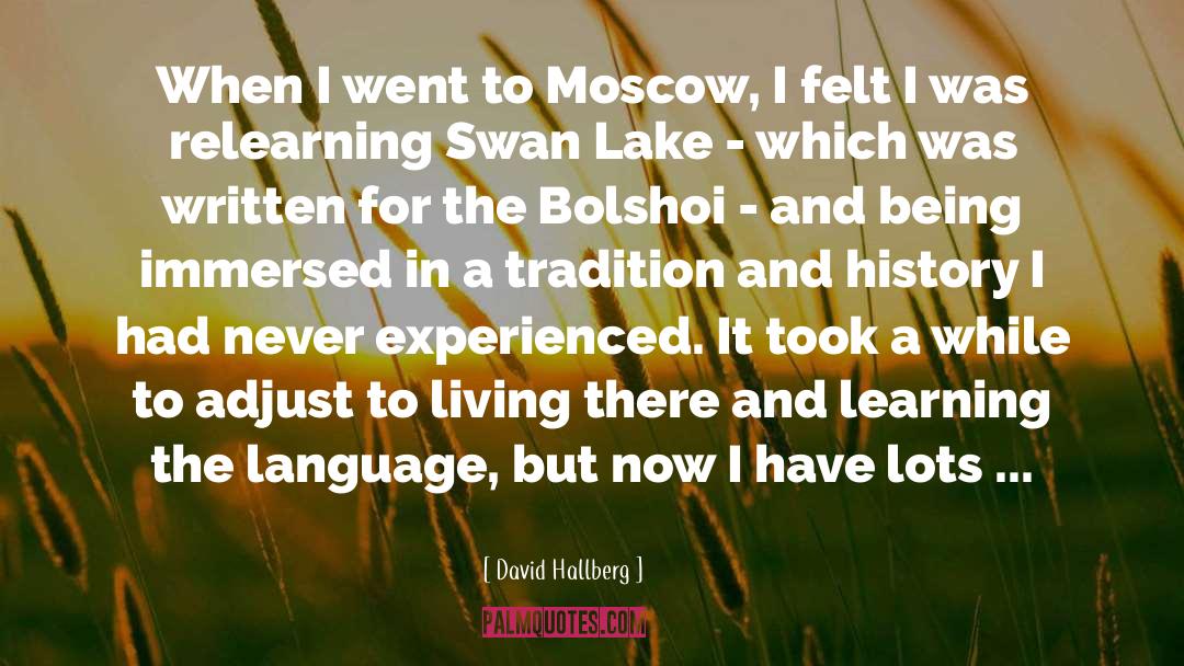 Language Learning Pleasure quotes by David Hallberg