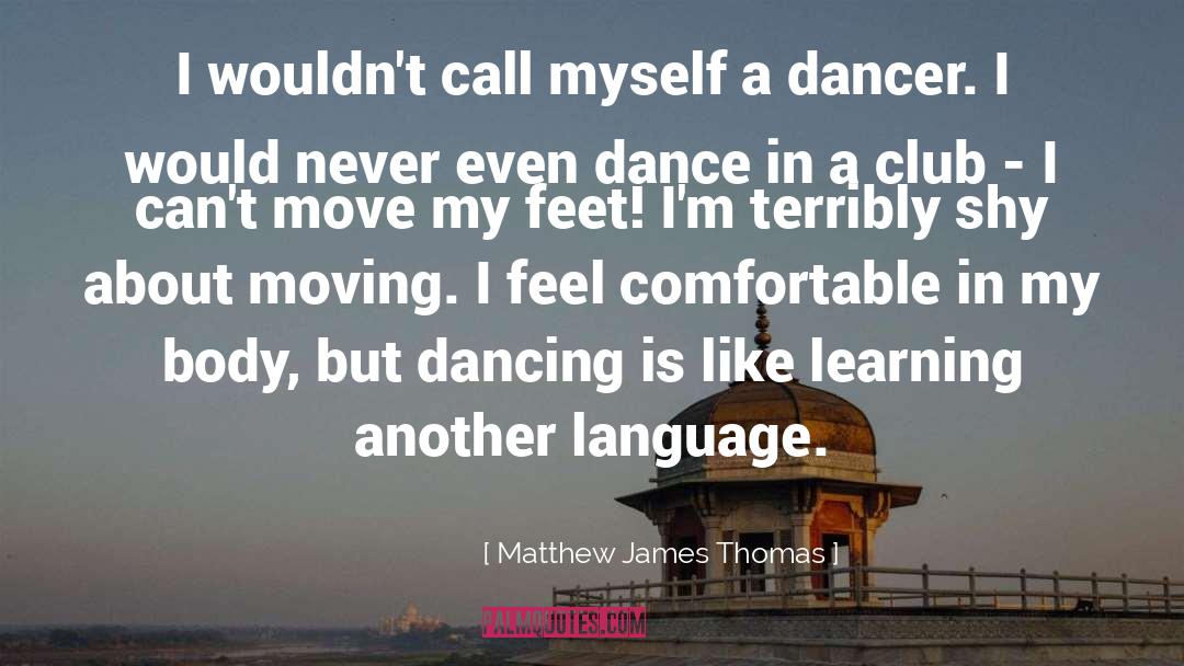 Language Learning quotes by Matthew James Thomas