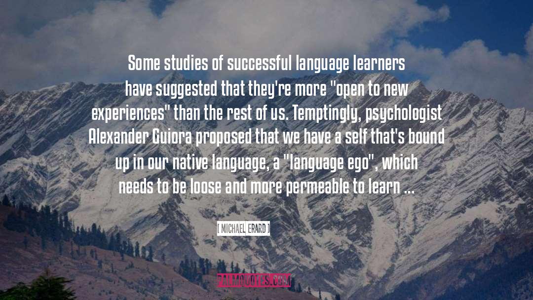 Language Learning quotes by Michael Erard