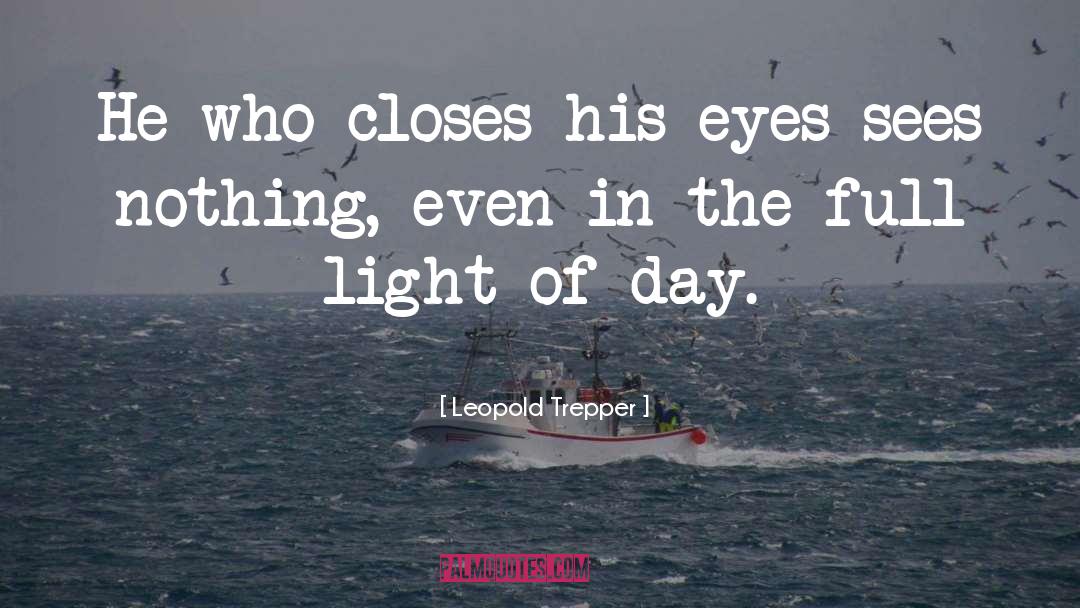 Language Of Light quotes by Leopold Trepper
