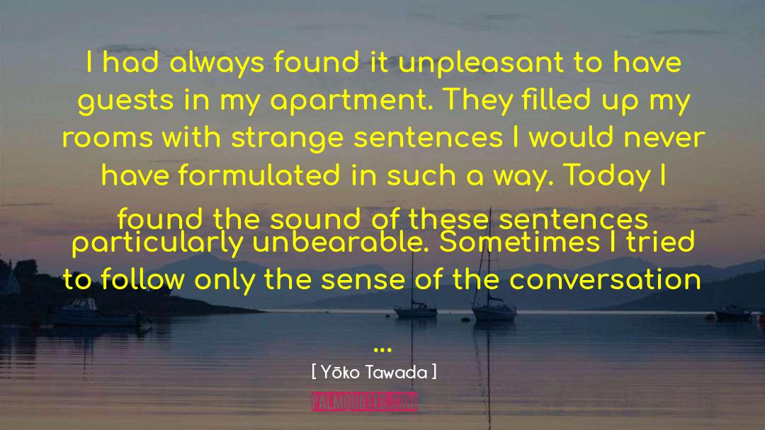 Language Of Light quotes by Yōko Tawada