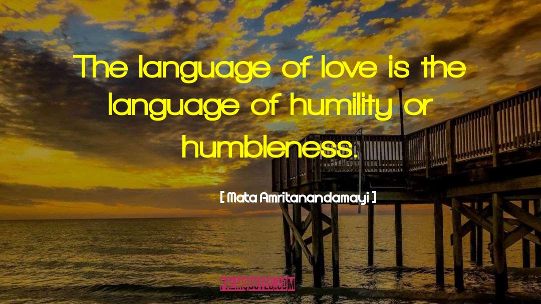 Language Of Love quotes by Mata Amritanandamayi