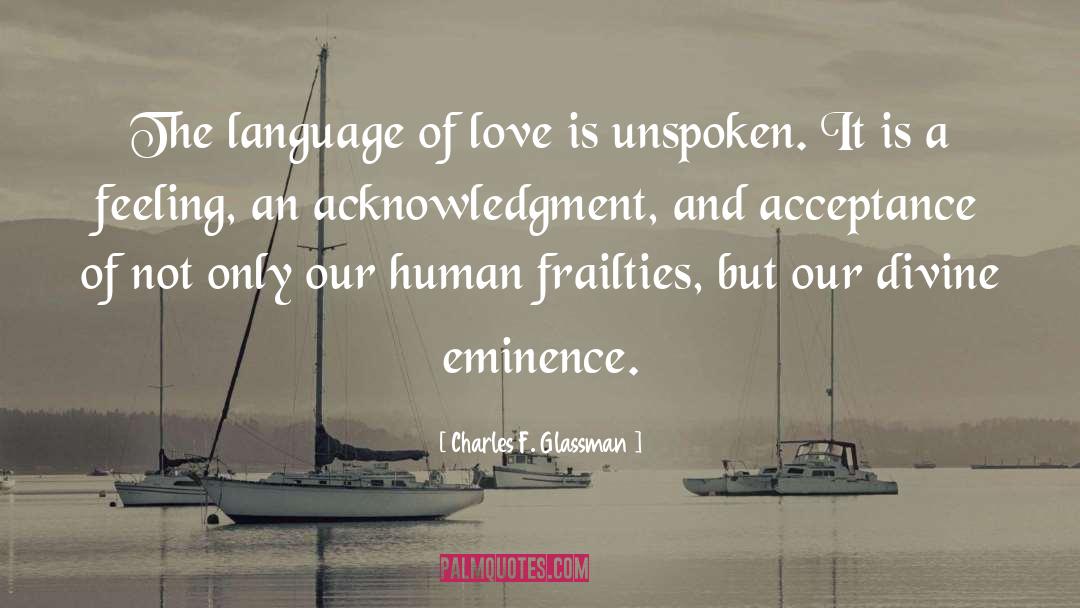 Language Of Love quotes by Charles F. Glassman