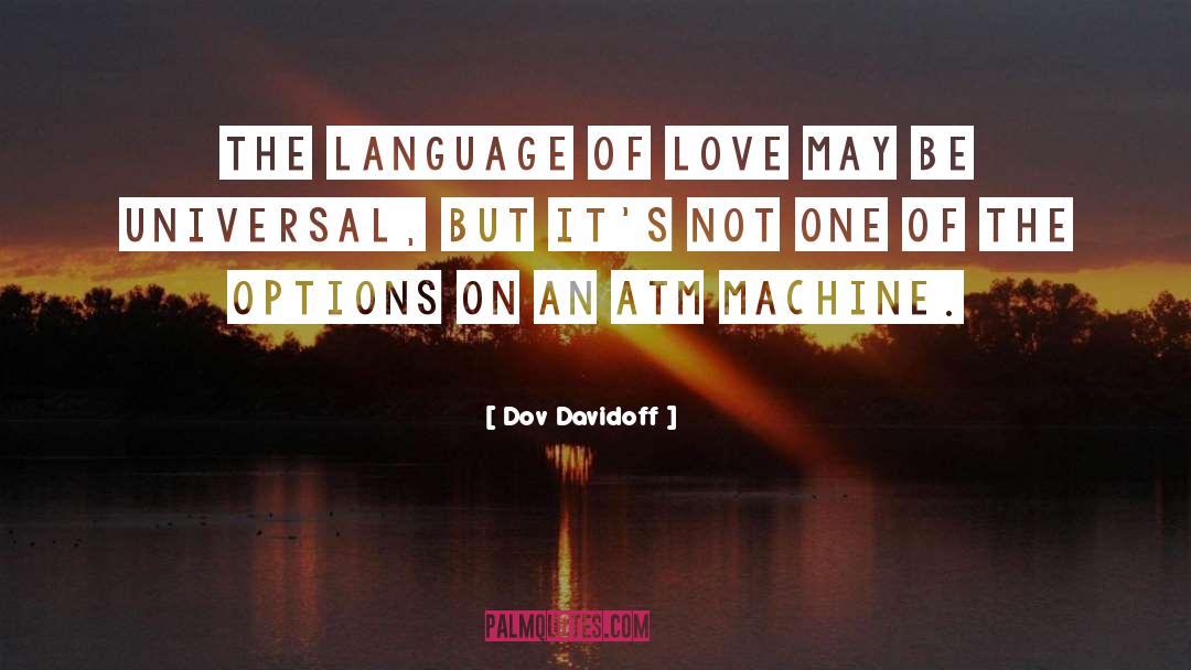 Language Of Love quotes by Dov Davidoff