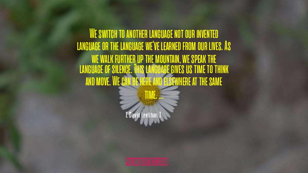 Language Of Silence quotes by David Levithan