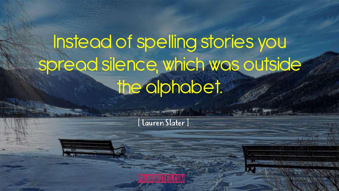 Language Of Silence quotes by Lauren Slater