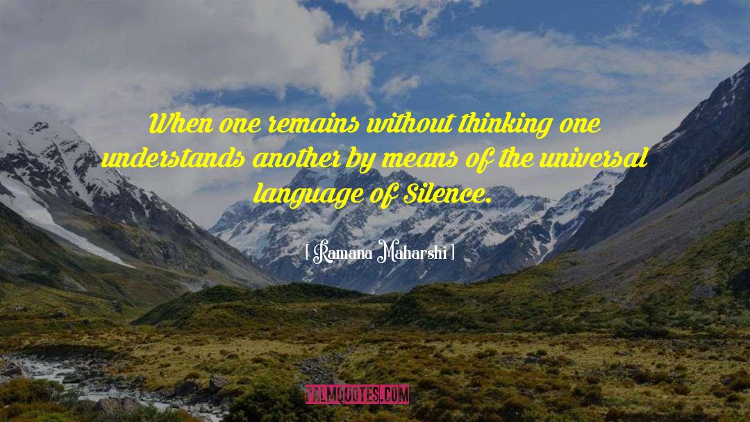 Language Of Silence quotes by Ramana Maharshi