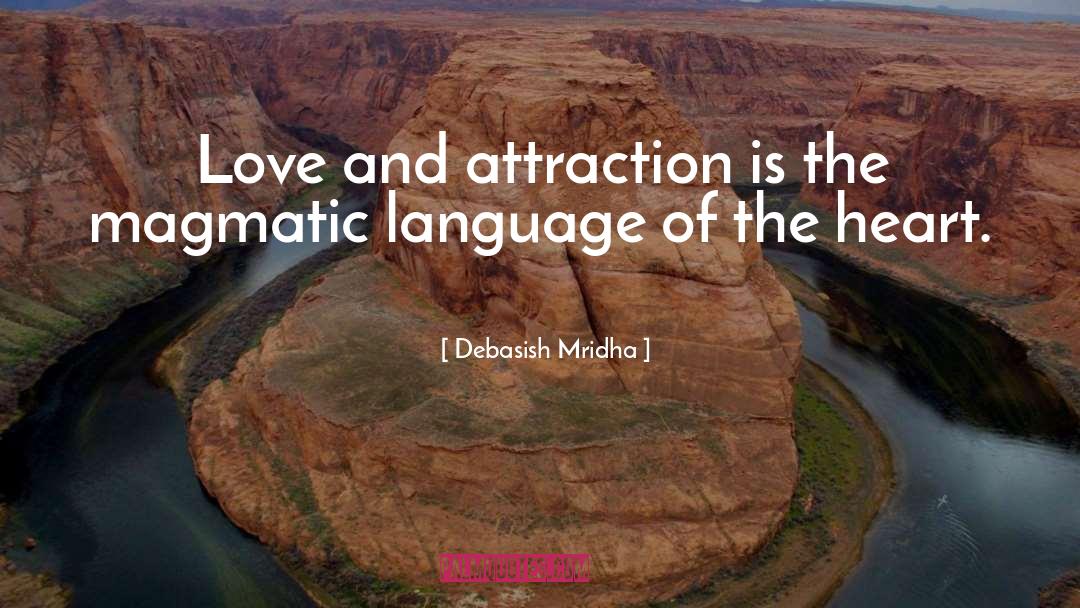 Language Of The Heart quotes by Debasish Mridha