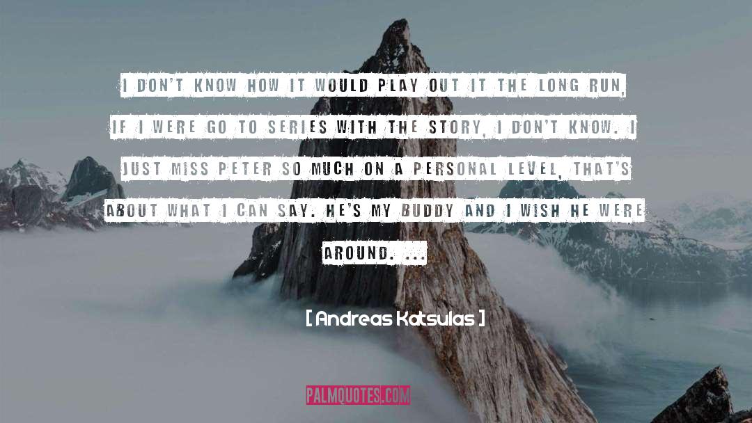 Language Play quotes by Andreas Katsulas