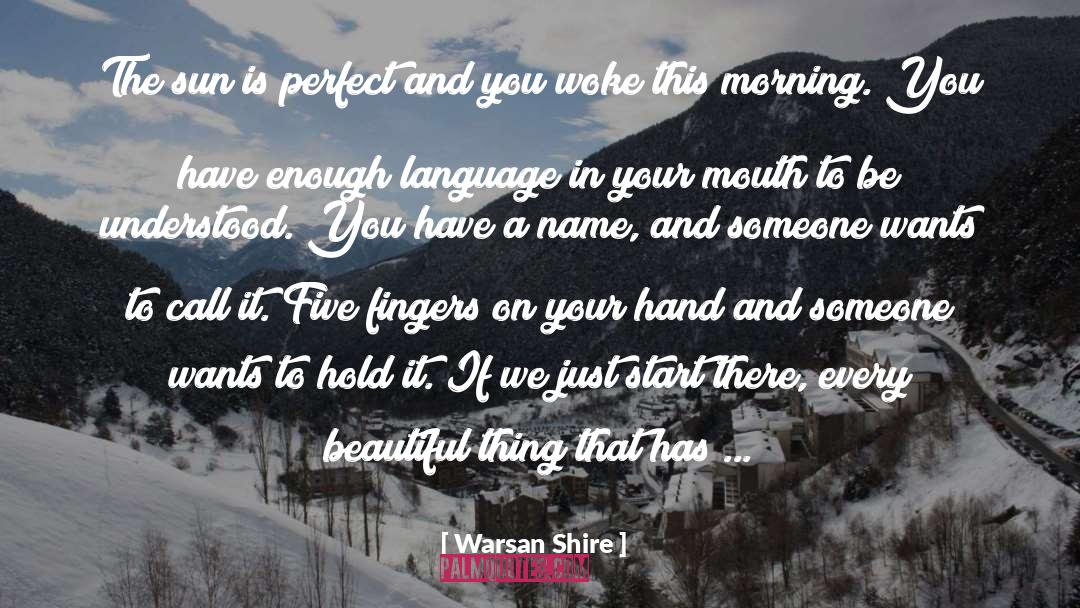 Language quotes by Warsan Shire