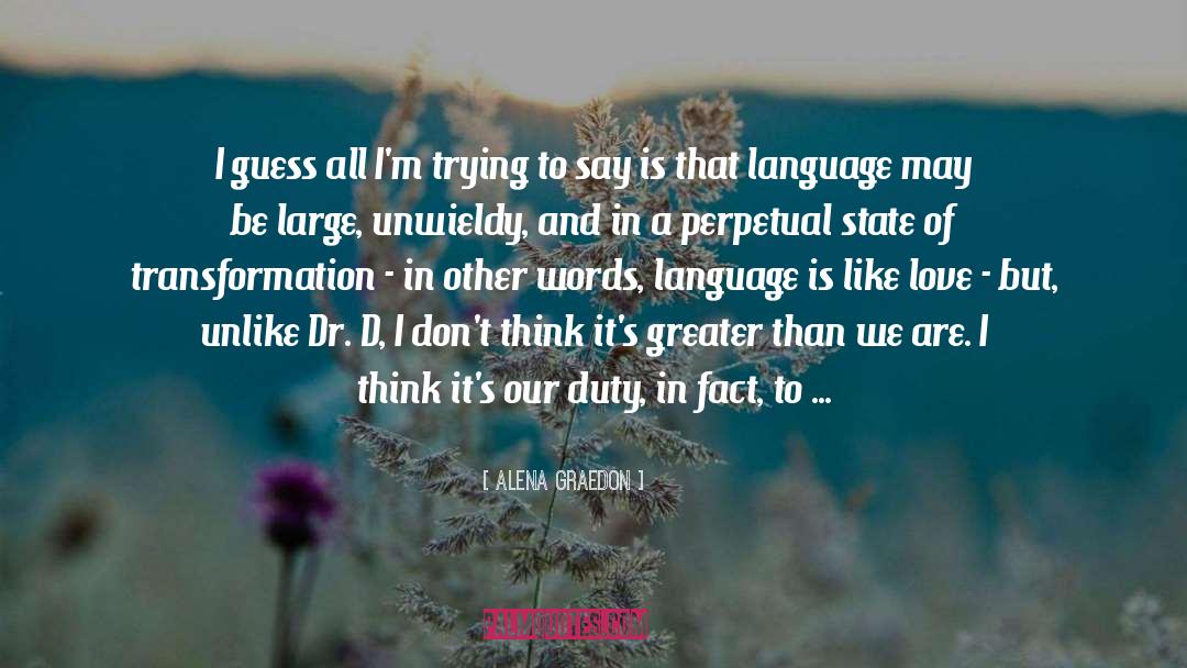 Language quotes by Alena Graedon